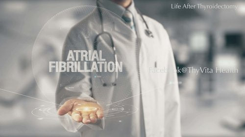 Atrial Fibrillation in Thyroid Patients